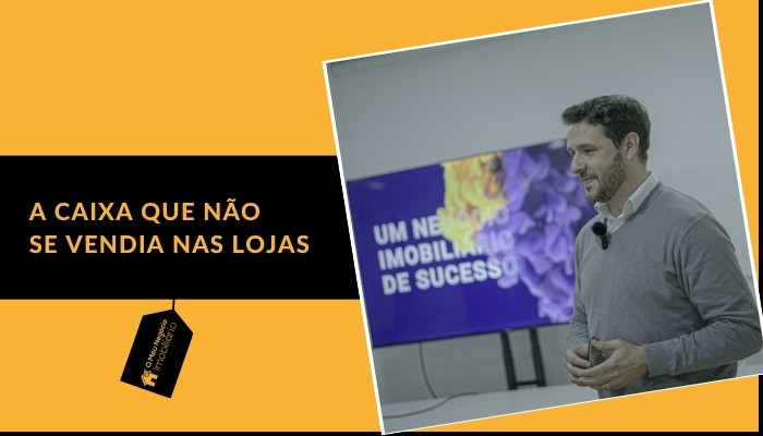 A caixa que não se vendia nas lojas
